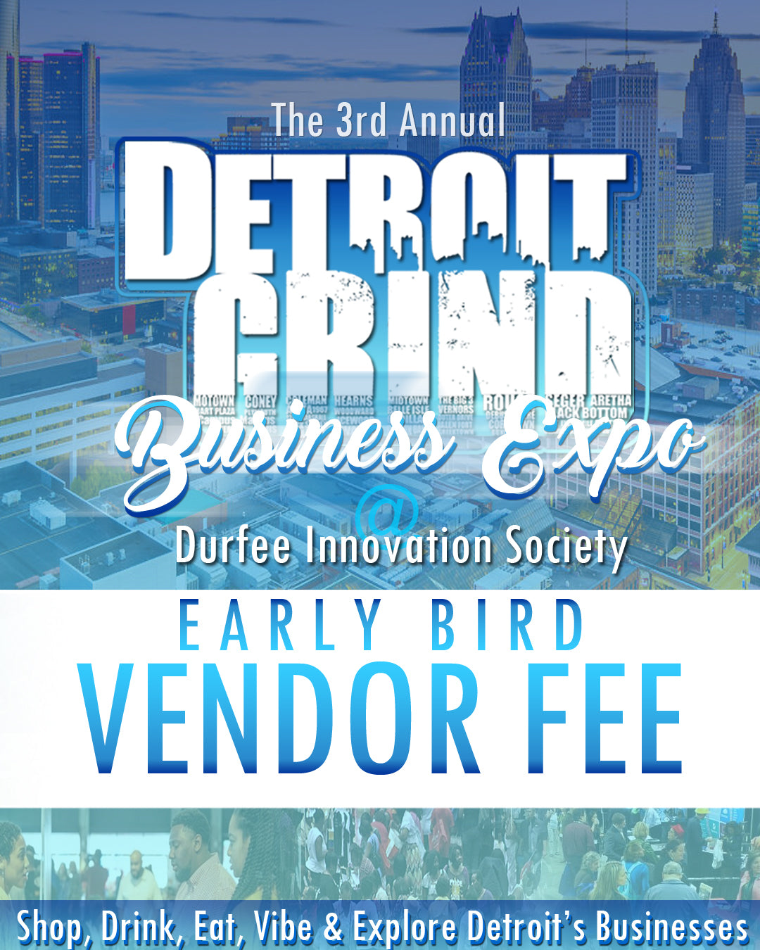Early Bird Detroit Grind Business Expo Vendor Fee