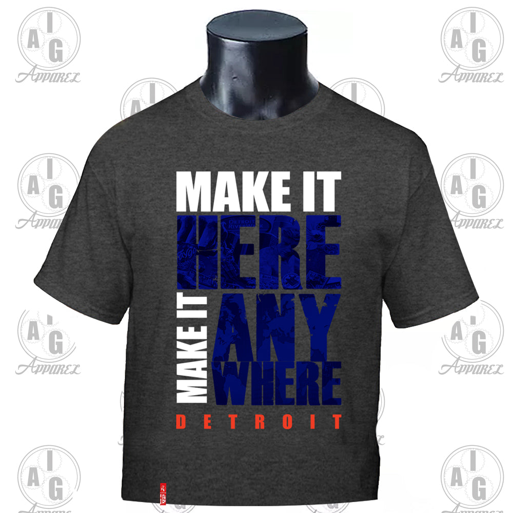 Make It Here Mens Tee Special