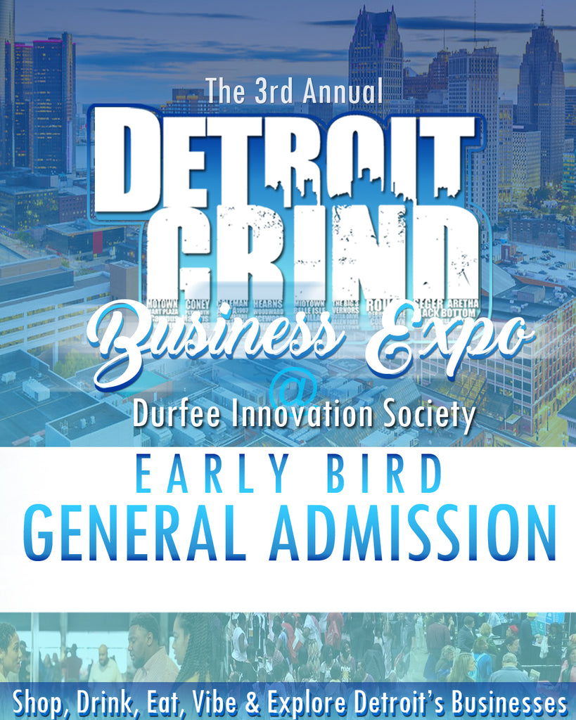Early Bird Detroit Grind Business Expo Admission