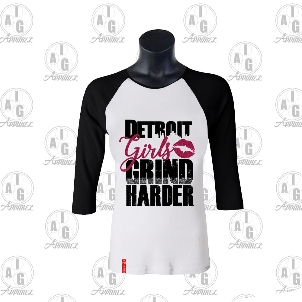 I Am The Grind - Detroit Girls Grind Harder Raglan